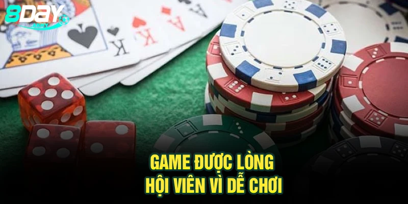 Game được lòng hội viên vì dễ chơi