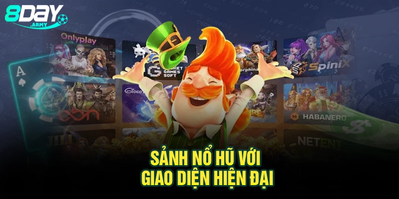 Sảnh nổ hũ với giao diện hiện đại